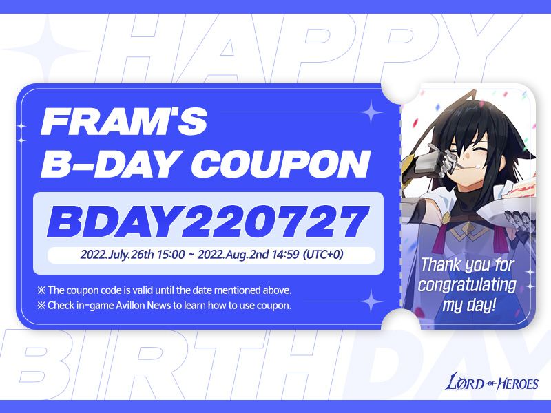 Fram bday coupon code : r/lordofheroes