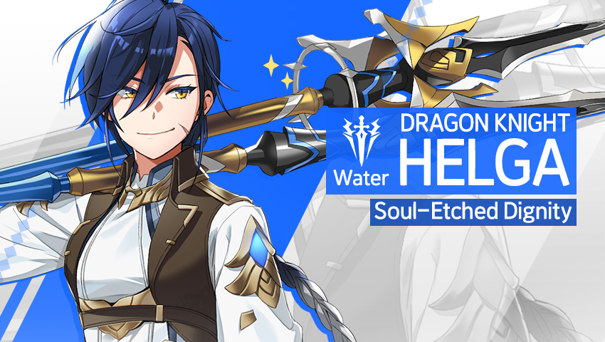[Notice] Introducing Hero - Dragon Knight Helga (Water)