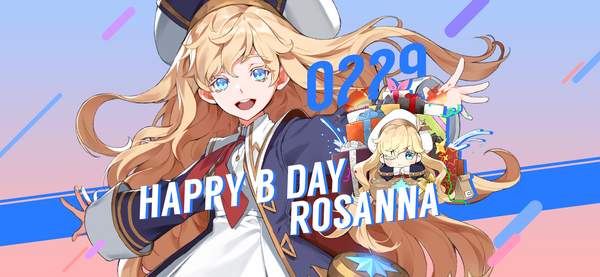 [Event] February 29th is Rossana's Birthday!