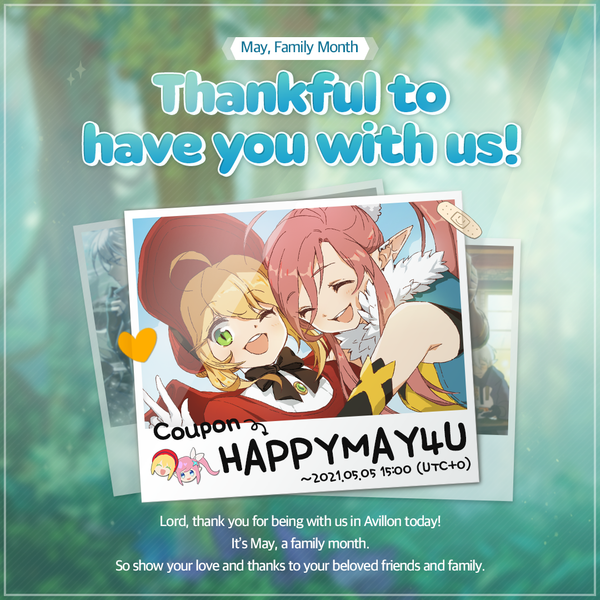 [Notice]  The Family Month May, Celebration - Thank you for being with us! (4/29 06:54(UTC 0) Revised)