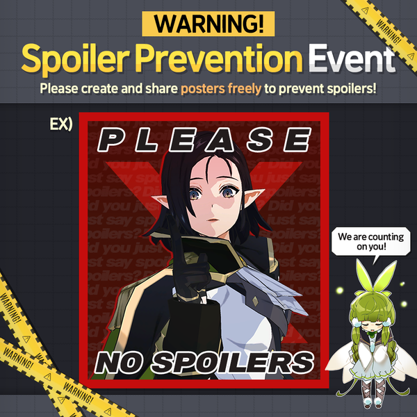[Event] Warning! No Spoilers campaign!