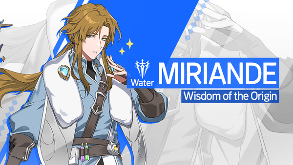 [Notice] Introducing Hero - Miriande (Water)