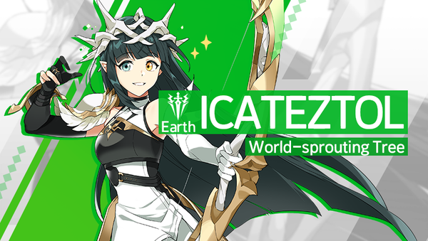 [Notice] Introducing Hero - Icateztol (Earth)