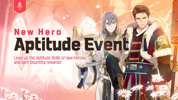 [Event] [Rewards Distribution Completed] New Hero Aptitude Event