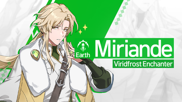 [Notice] Introducing Hero - Miriande (Earth)