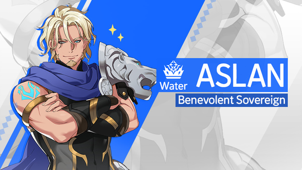 [Notice] Introducing Hero - Aslan (Water)