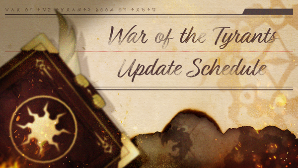 War of the Tyrants: Book of Truth Part II Update Calendar