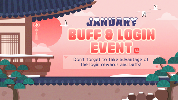 [Event] January Buff & Login Event!