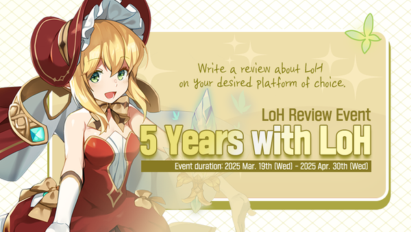 [Event] LoH Review Event - 5 Years with LoH