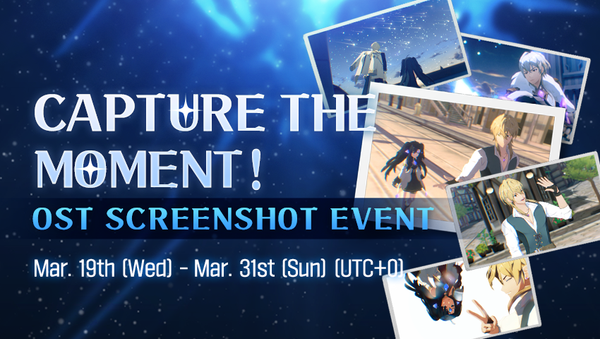 [Event] Capture the Moment! OST Screenshot Event