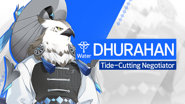 [Notice] Introducing Hero - Dhurahan (Water)